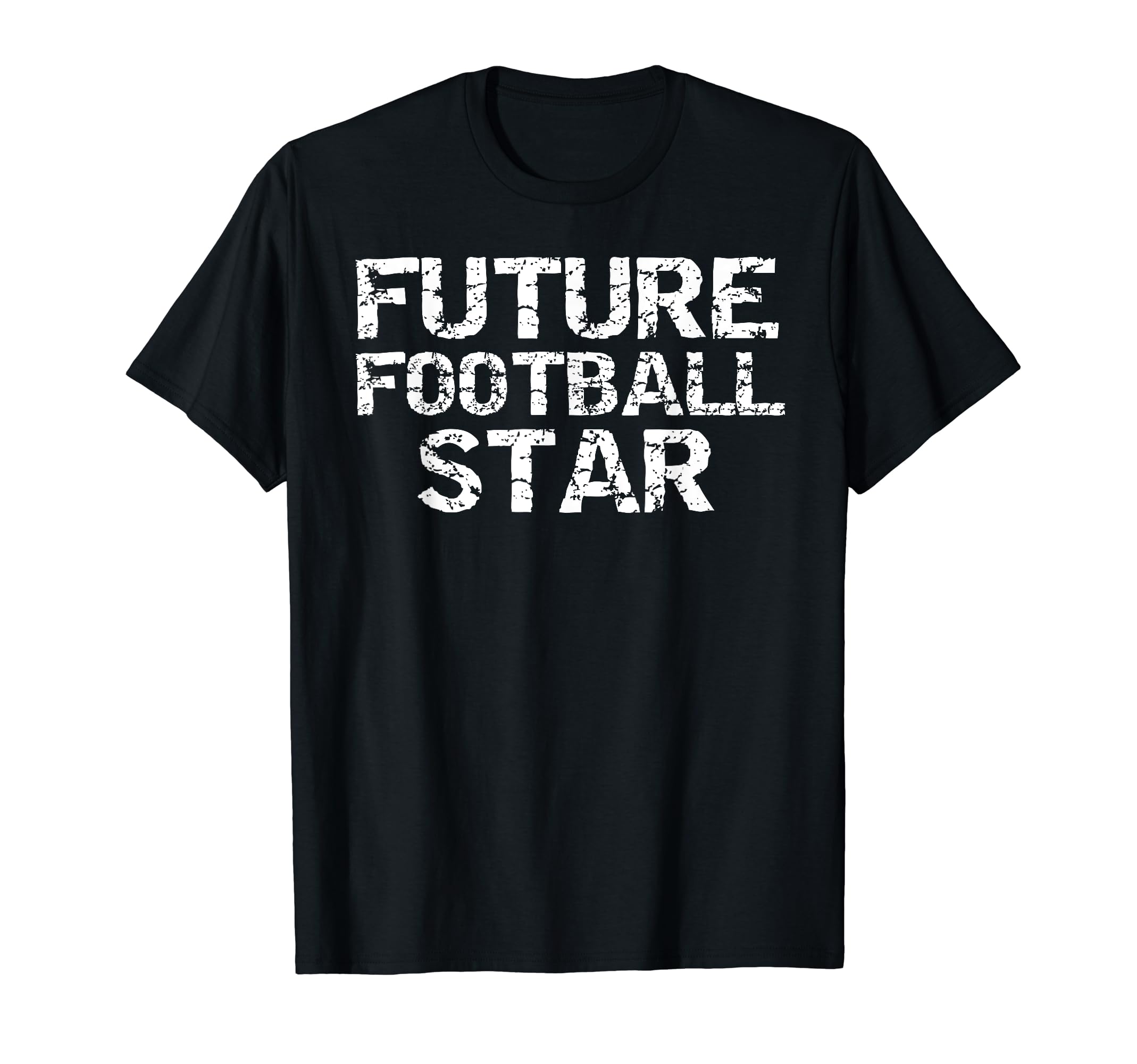 Future Football Star Distressed Football T-Shirt - Streetwear Style Unisex - T-Shirt, Sweatshirt, Hoodie