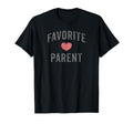 Favorite Parent Grey Distressed Faded T-Shirt - Custom Art Print Men Women - T-Shirt, Sweatshirt, Hoodie