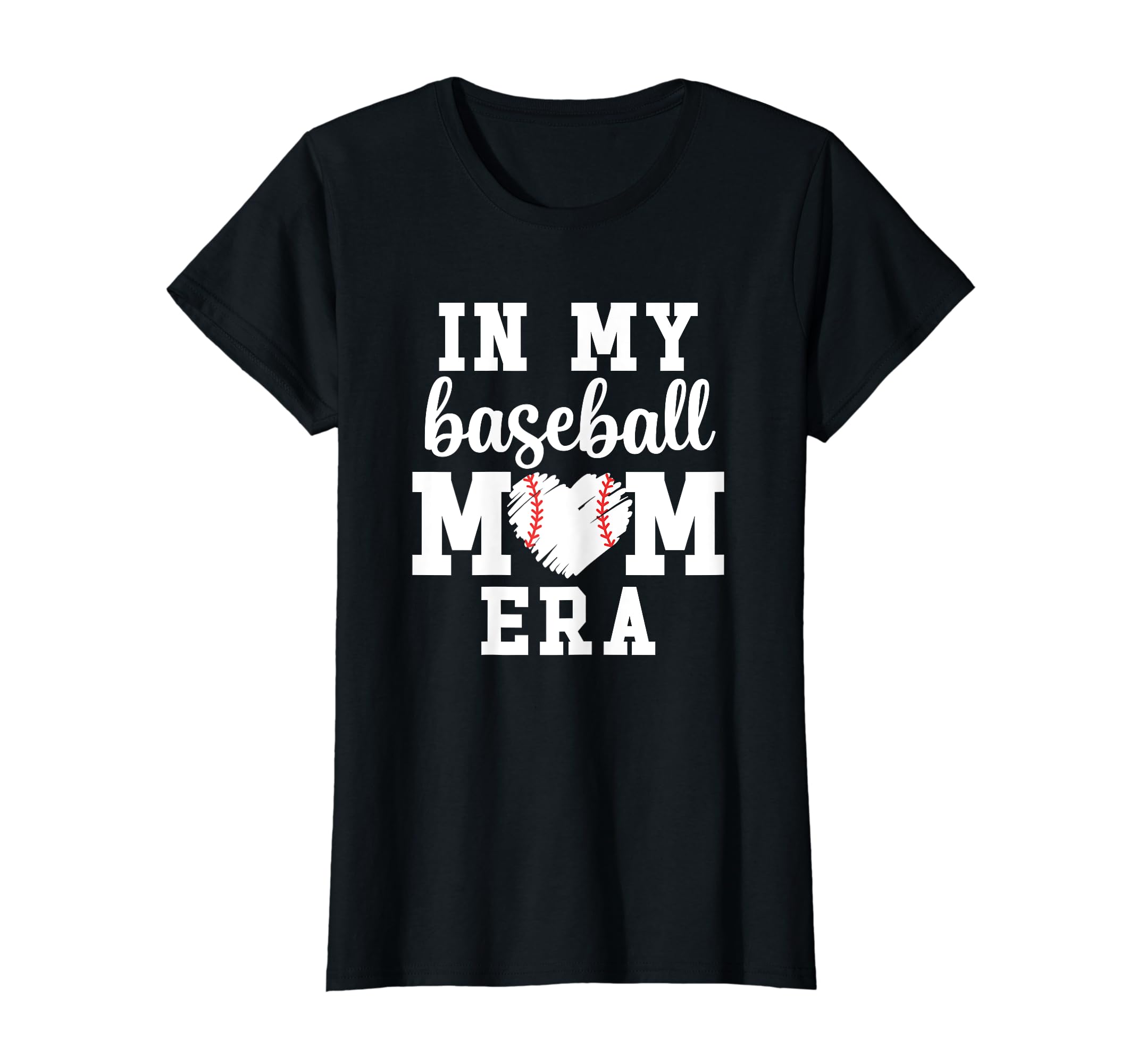 My Baseball Mom Era Baseball Gift T-Shirt - Novelty Apparel Unisex - T-Shirt, Sweatshirt, Hoodie