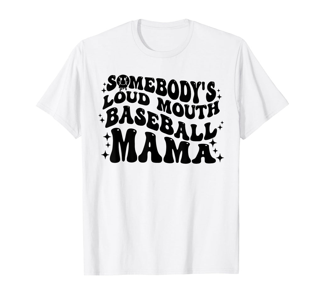 Somebodys Loud Mouth Baseball Mama T-Shirt - Aesthetic Graphic Unisex - T-Shirt, Sweatshirt, Hoodie