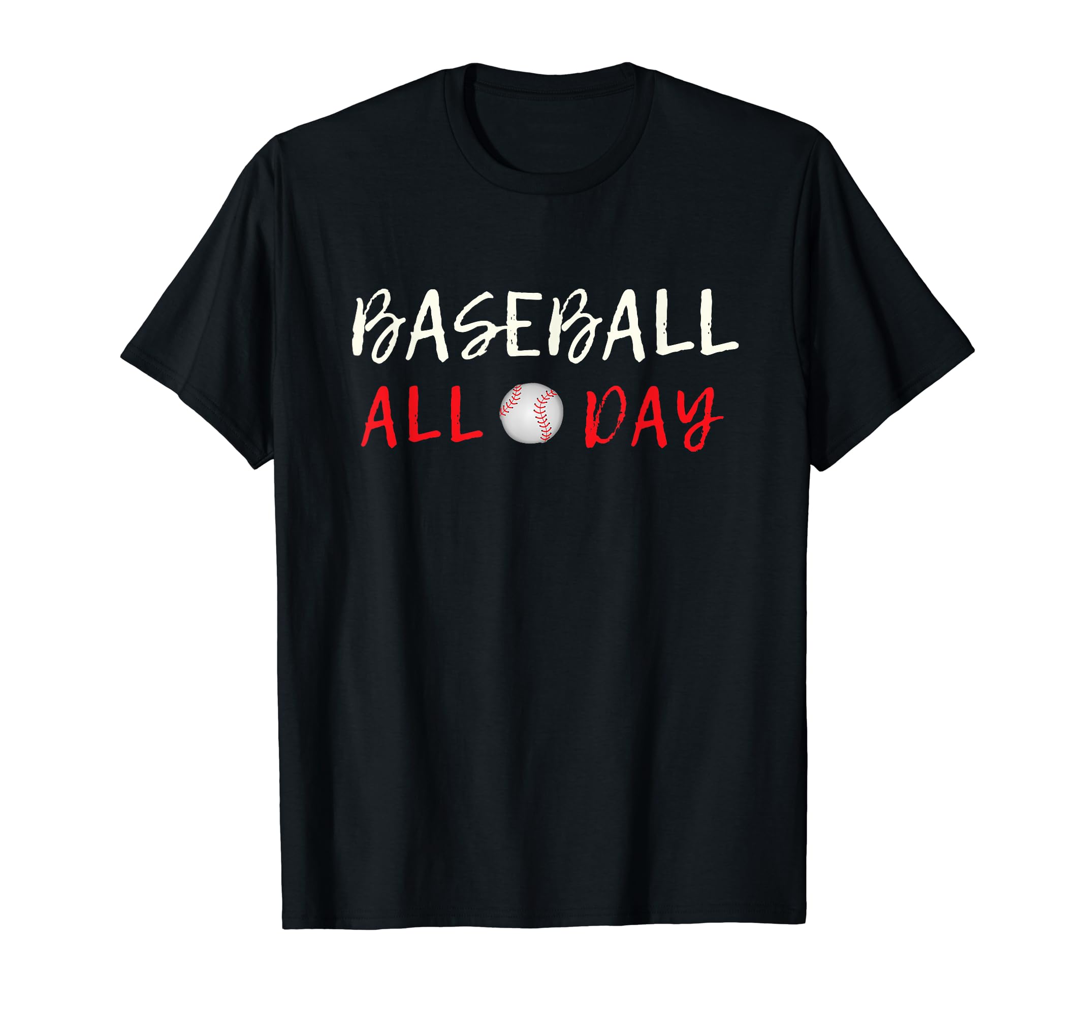 Baseball All Day Player Fan Softball Gift T-Shirt - Custom Art Print Unisex - T-Shirt, Sweatshirt, Hoodie