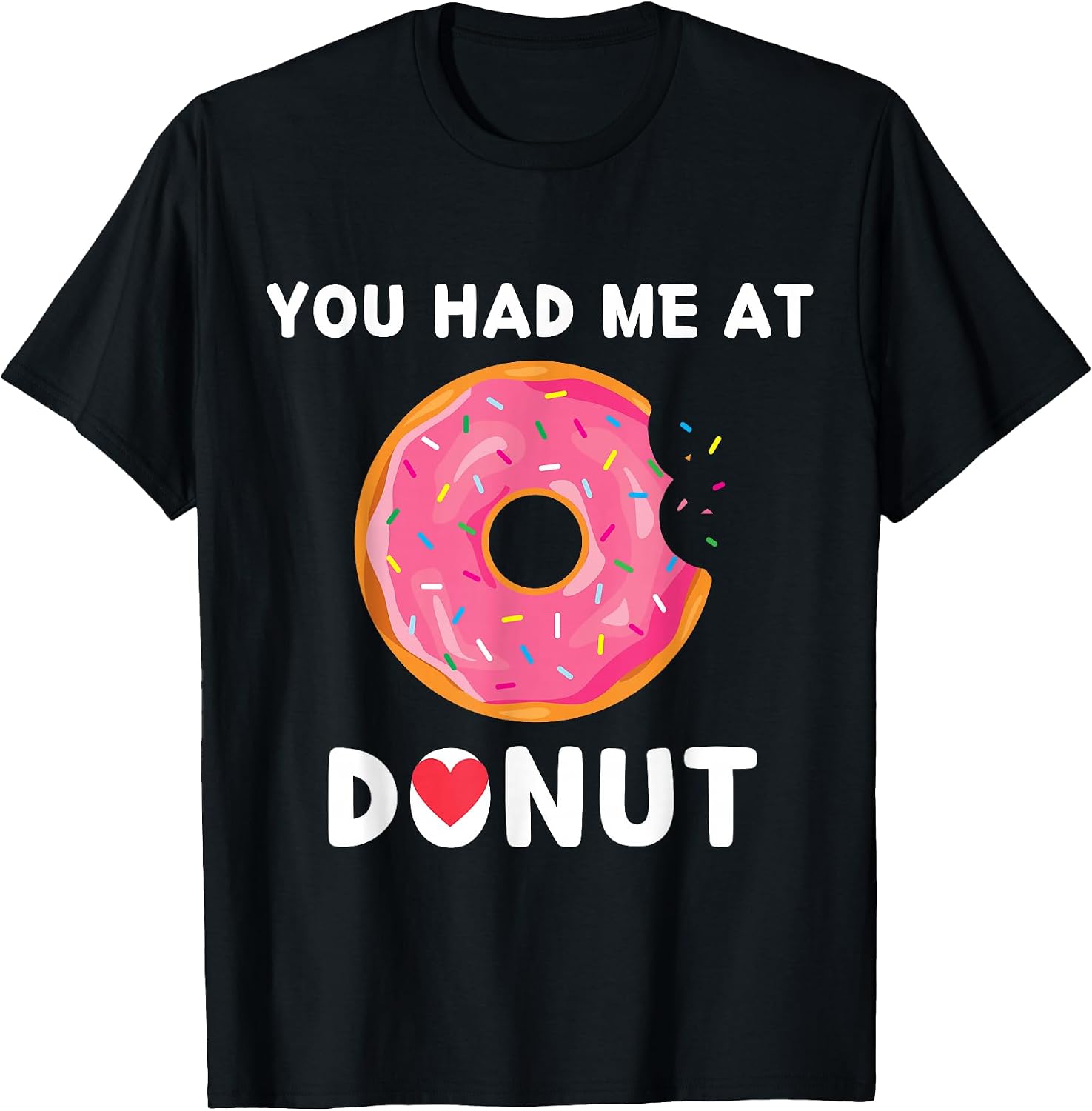 Food You Had Me At Donuts Lover - Adult & Kids T-Shirts, Sweatshirts & Hoodies apparel design preview 1