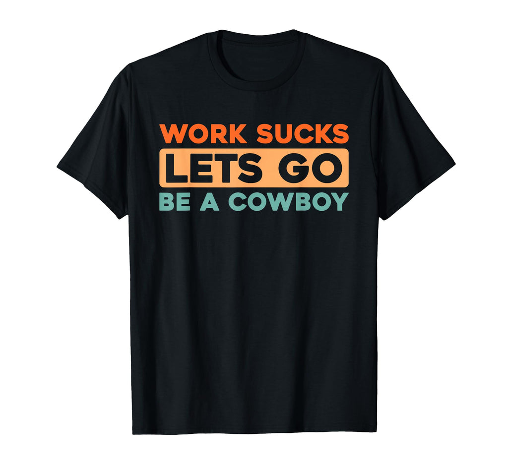 Western Horse Riding Rodeo Cowboy T-Shirt - Casual Everyday Wear for Adults - T-Shirt, Sweatshirt, Hoodie