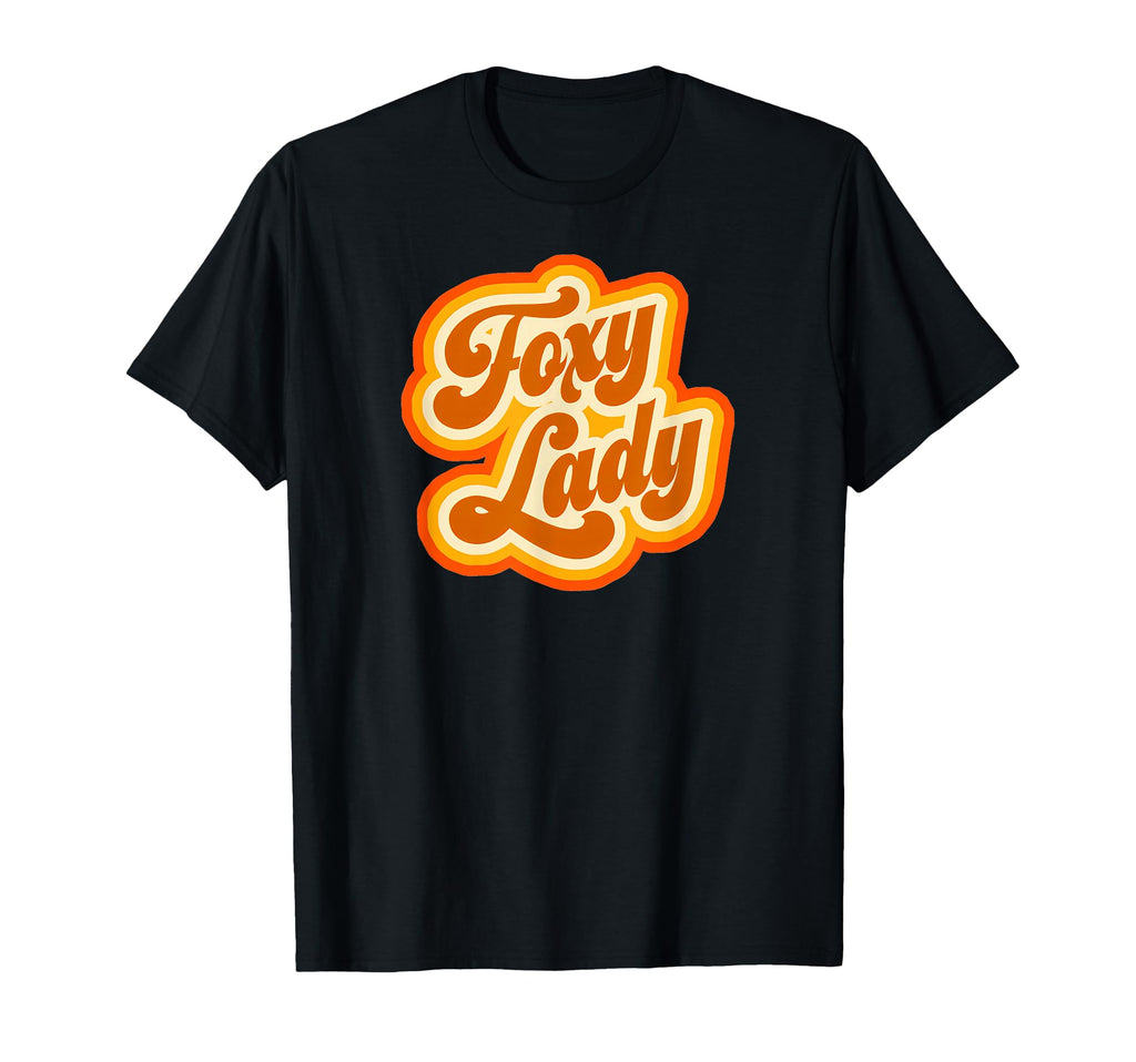 Foxy Lady T-Shirt - Aesthetic Graphic Unisex - T-Shirt, Sweatshirt, Hoodie