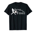 Swing Fences Baseball Funny T-Shirt - Streetwear Style Unisex - T-Shirt, Sweatshirt, Hoodie