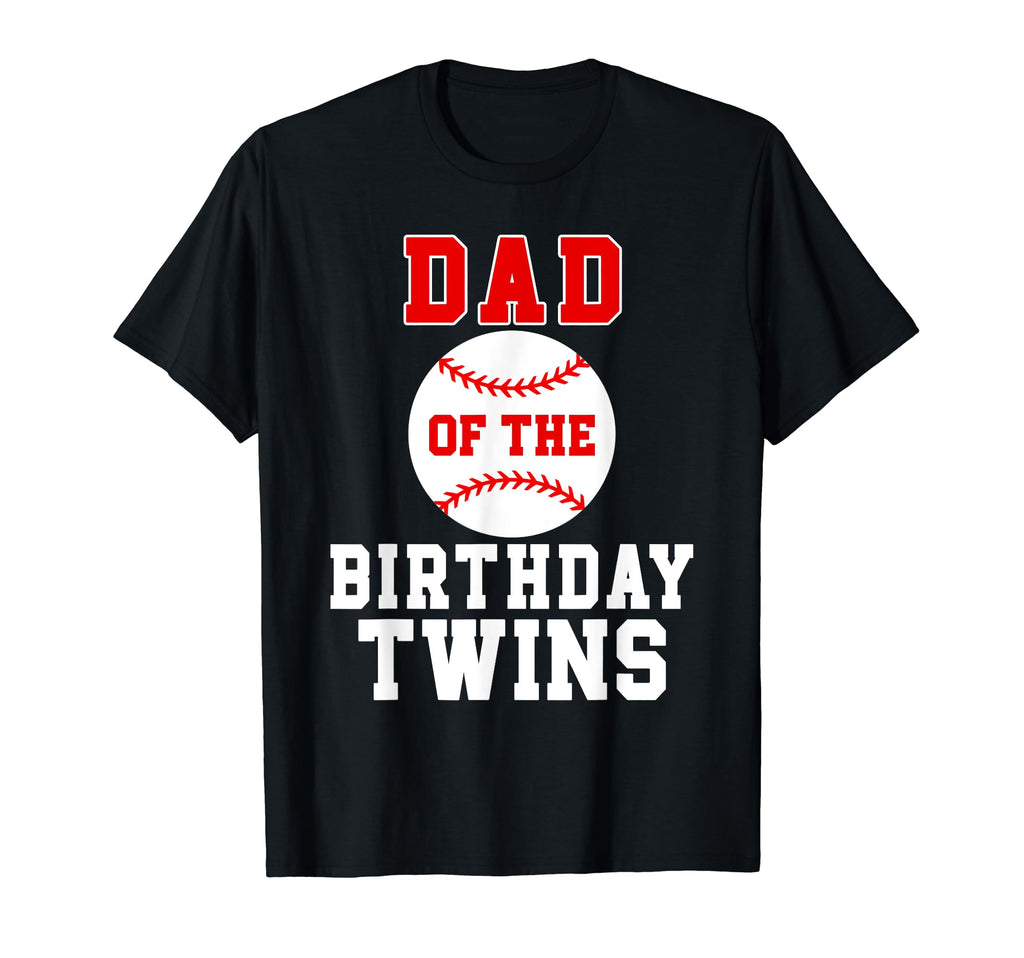 Dad Birthday Twins Birthday Baseball T-Shirt - Unique Graphic for Adults - T-Shirt, Sweatshirt, Hoodie