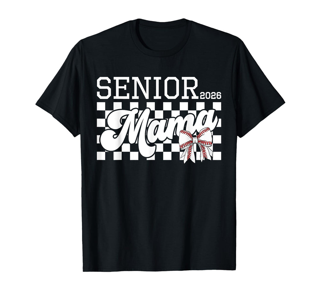 Senior Mama 2026 Class 2026 Baseball T-Shirt - Streetwear Style Men Women - T-Shirt, Sweatshirt, Hoodie