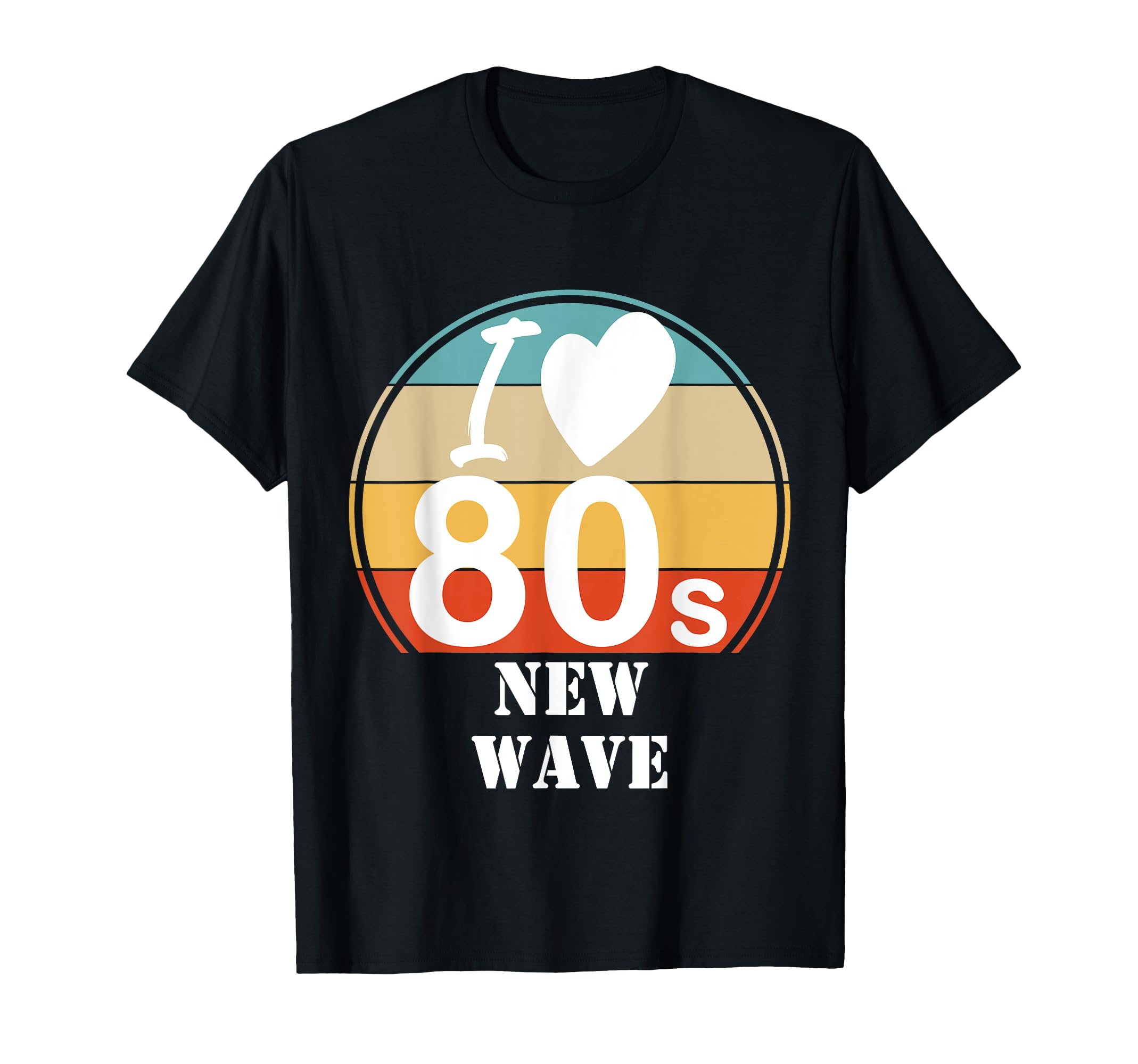 I Love 80S New Wave Music Sunset T-Shirt - Unique Graphic for Adults - T-Shirt, Sweatshirt, Hoodie