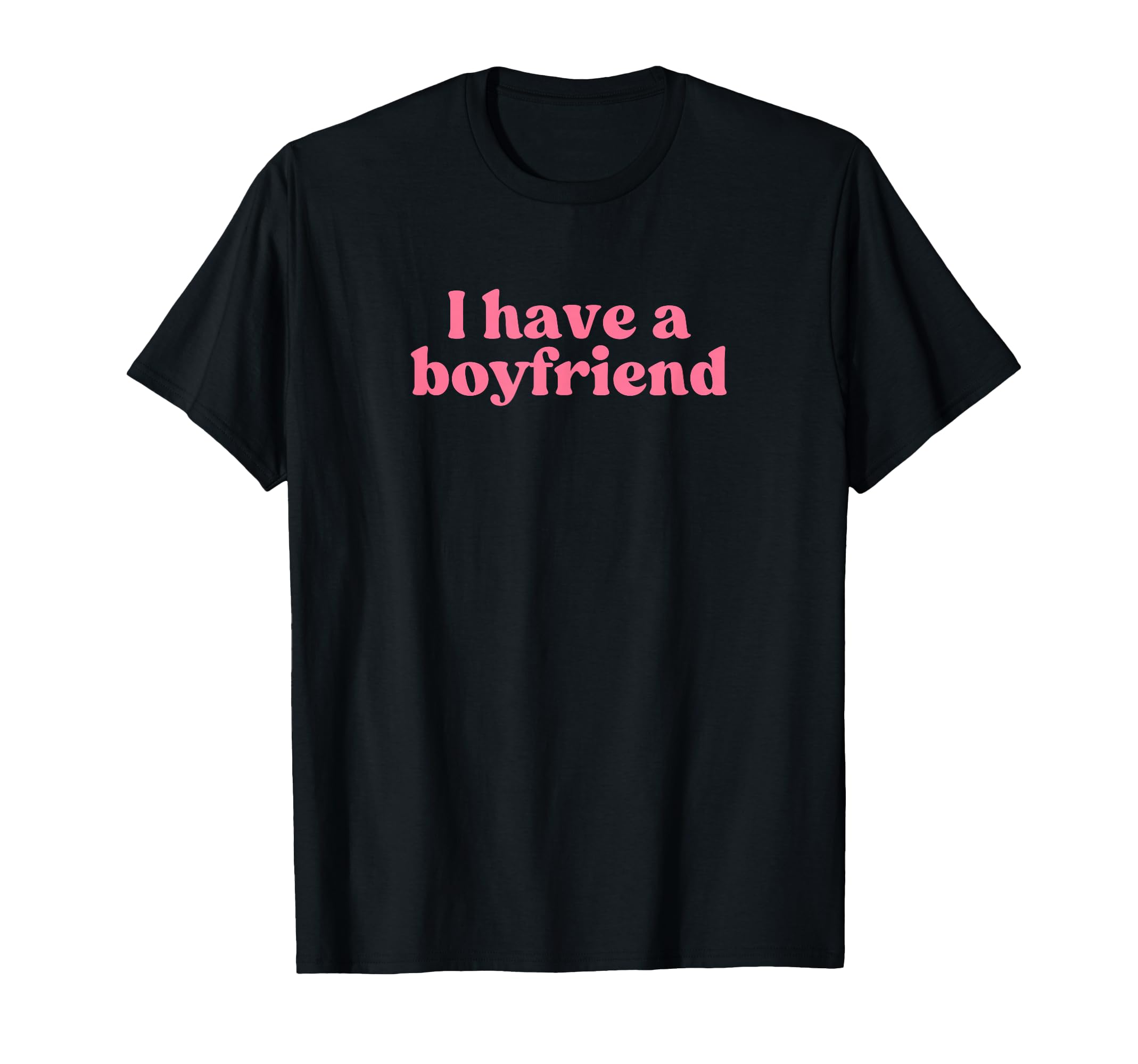 I Have Boyfriend 2000S Y2K Aesthetic T-Shirt - Graphic Print Men Women - T-Shirt, Sweatshirt, Hoodie