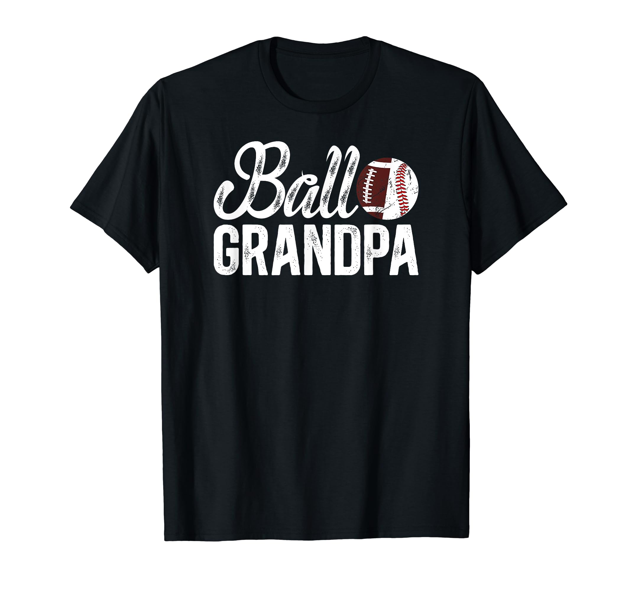 Ball Grandpa Proud Baseball T-Shirt - Fun Novelty Design Men Women - T-Shirt, Sweatshirt, Hoodie