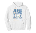 Jesus Baseball And Sweet Tea Hoodie - Streetwear Style for Adults - T-Shirt, Sweatshirt, Hoodie