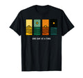 One Day Time Motivational Sunset T-Shirt - Novelty Apparel for Adults - T-Shirt, Sweatshirt, Hoodie