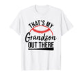 Mens Thats My Grandson Out There T-Shirt - Aesthetic Graphic Unisex - T-Shirt, Sweatshirt, Hoodie