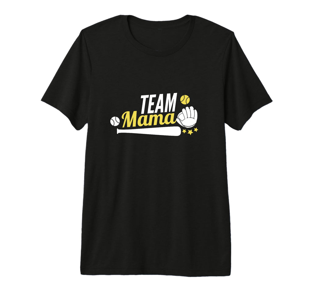 Team Mama Baseball Softball Mom Gift T-Shirt - Fun Novelty Design Unisex - T-Shirt, Sweatshirt, Hoodie