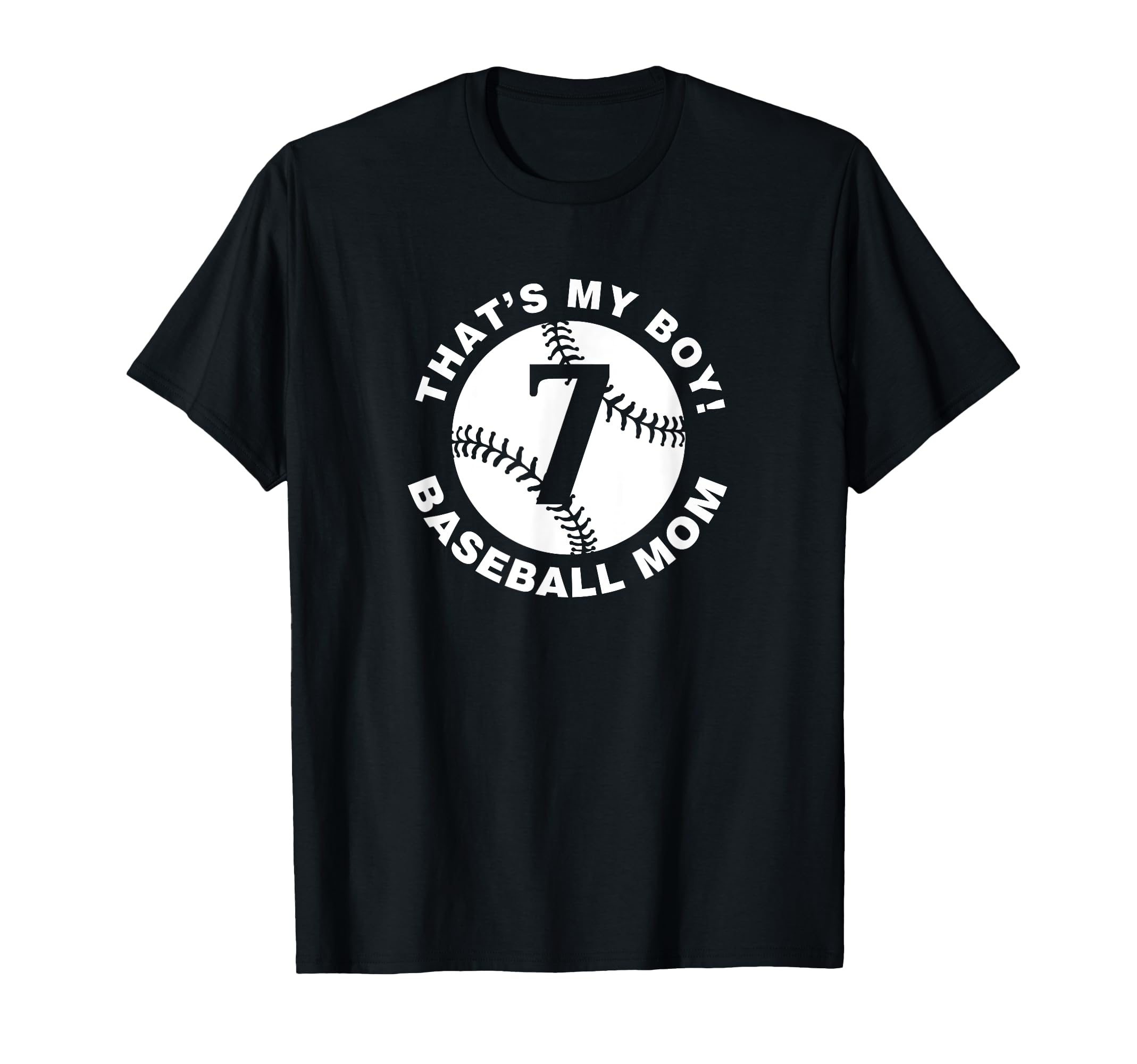 Baseball Mom 7 Favorite Player T-Shirt - Casual Everyday Wear Men Women - T-Shirt, Sweatshirt, Hoodie