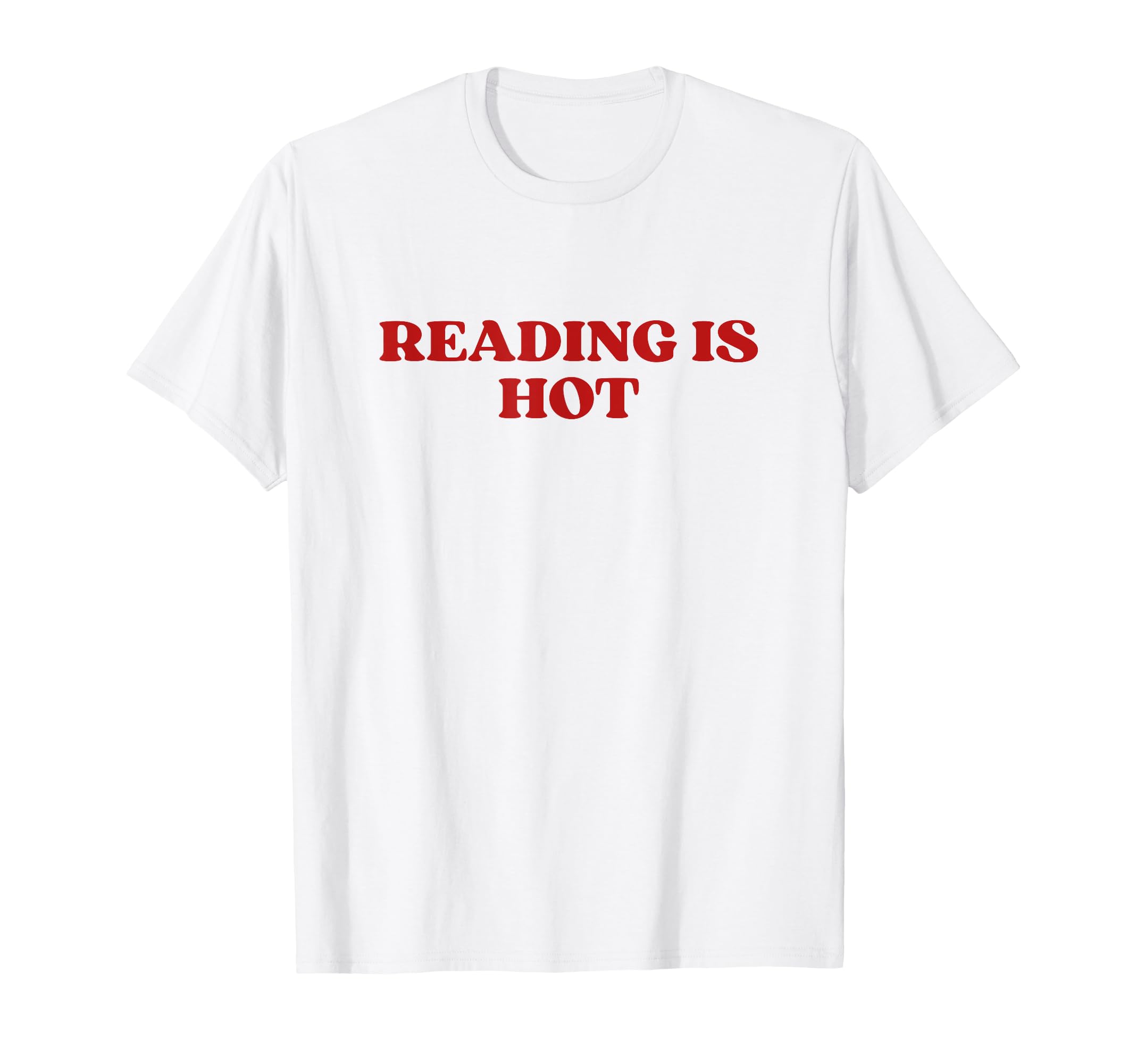 Reading Is Hot Y2K Aesthetic T-Shirt - Unique Graphic Men Women - T-Shirt, Sweatshirt, Hoodie