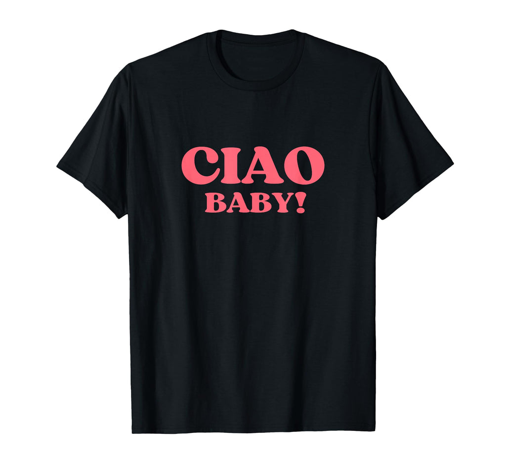 Ciao Y2K Aesthetic Trendy Italian T-Shirt - Unique Graphic for Adults - T-Shirt, Sweatshirt, Hoodie