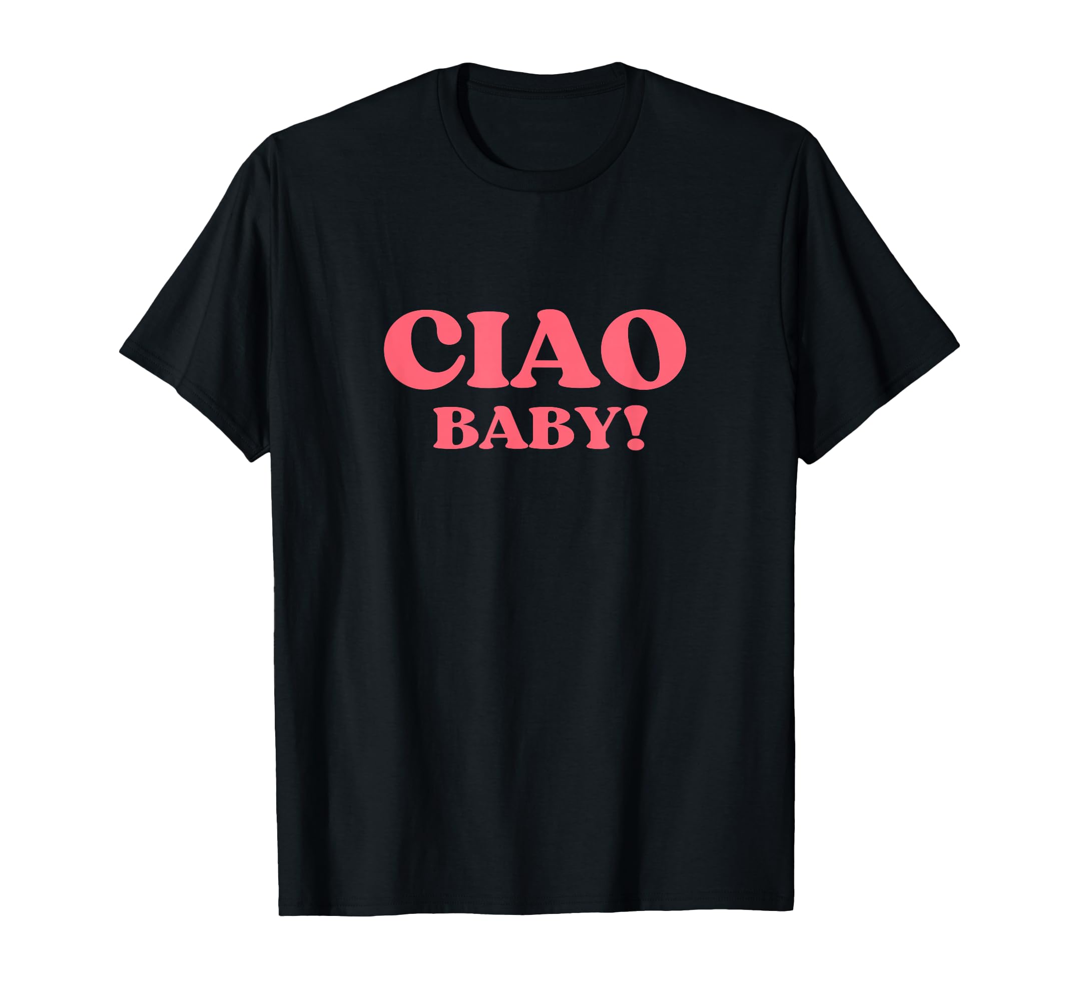 Ciao Y2K Aesthetic Trendy Italian T-Shirt - Unique Graphic for Adults - T-Shirt, Sweatshirt, Hoodie