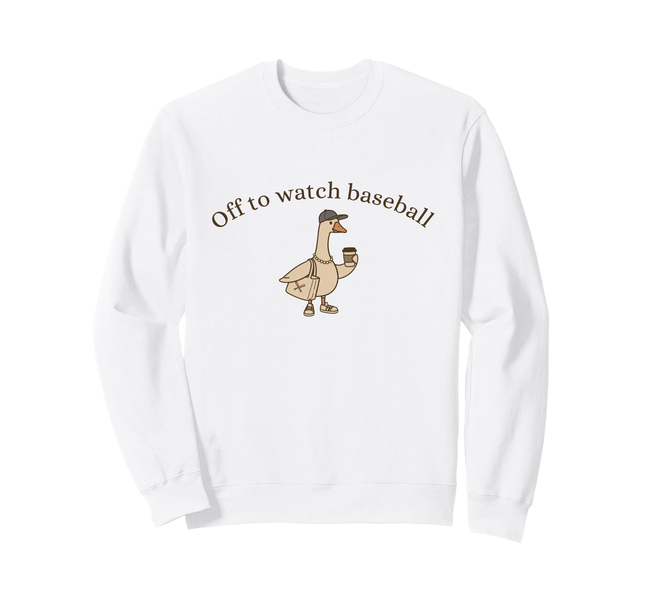 Off To Watch Baseball Silly Goose Sweatshirt - Custom Art Print Men Women - T-Shirt, Sweatshirt, Hoodie
