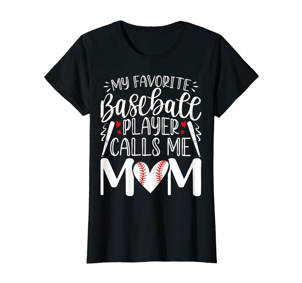 Womens My Favorite Baseball Player Calls T-Shirt - Novelty Apparel Unisex - T-Shirt, Sweatshirt, Hoodie