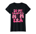 My Baseball Mom Era Mama Mothers Day T-Shirt - Trendy Graphic for Adults - T-Shirt, Sweatshirt, Hoodie