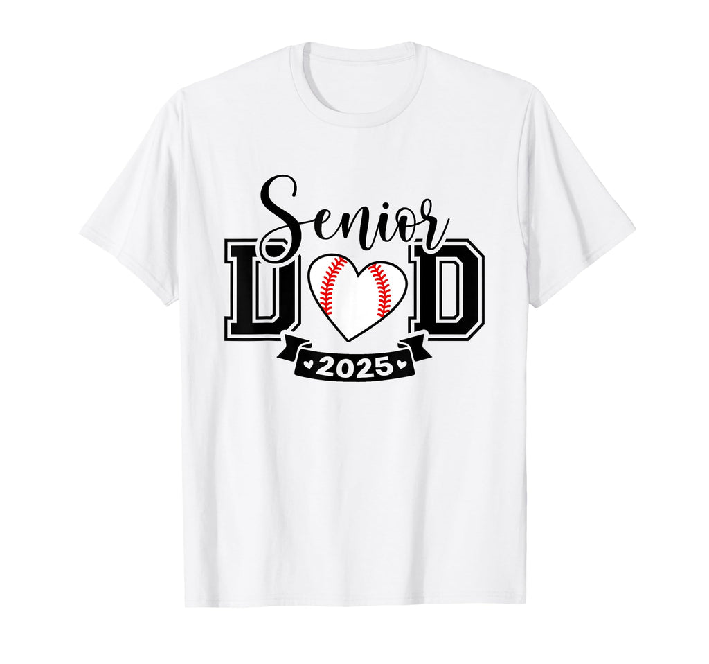 Senior Baseball Dad Class 2025 T-Shirt - Aesthetic Graphic Men Women - T-Shirt, Sweatshirt, Hoodie