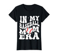 My Baseball Mom Era Mama Mothers Day T-Shirt - Unique Graphic for Adults - T-Shirt, Sweatshirt, Hoodie