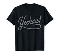 Yeehaw Rope Cowboy Cowgirl And Western T-Shirt - Graphic Print Men Women - T-Shirt, Sweatshirt, Hoodie