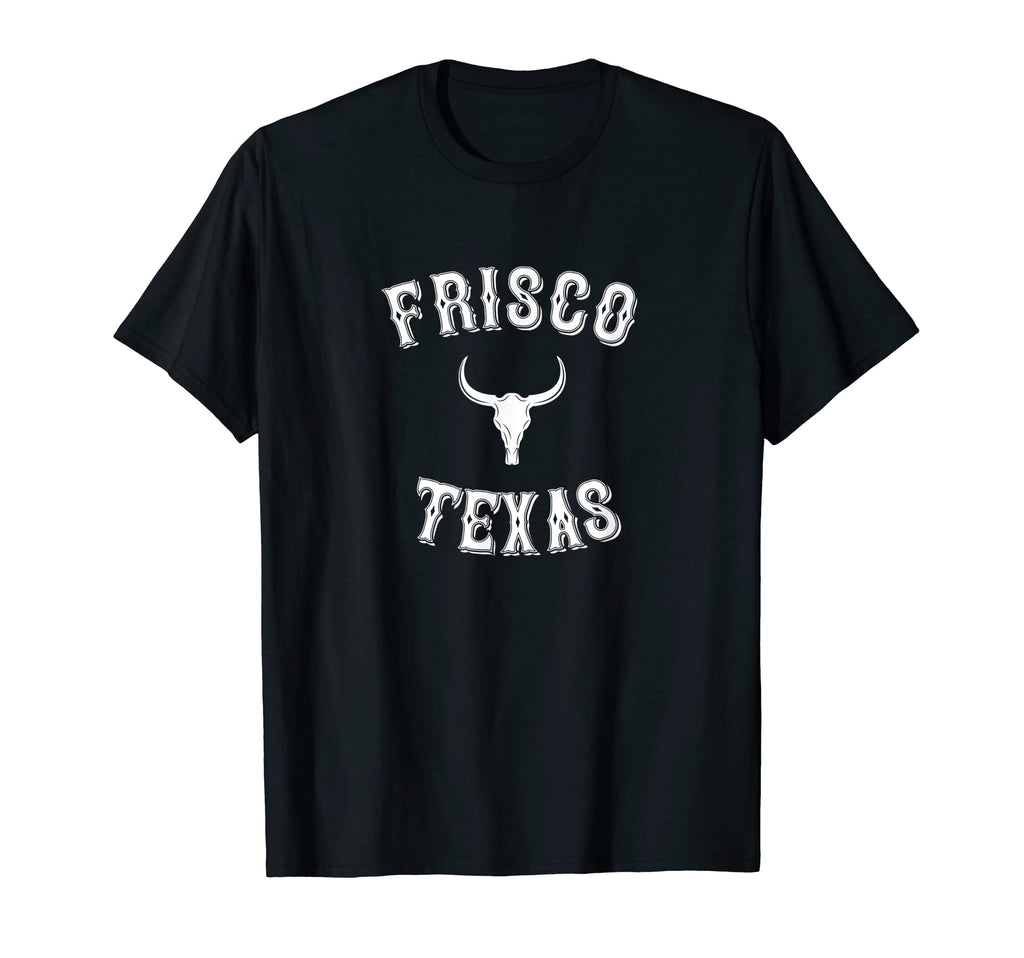 Frisco Texas Western Cowboy Frisco T-Shirt - Fun Novelty Design Men Women - T-Shirt, Sweatshirt, Hoodie