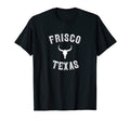 Frisco Texas Western Cowboy Frisco T-Shirt - Fun Novelty Design Men Women - T-Shirt, Sweatshirt, Hoodie