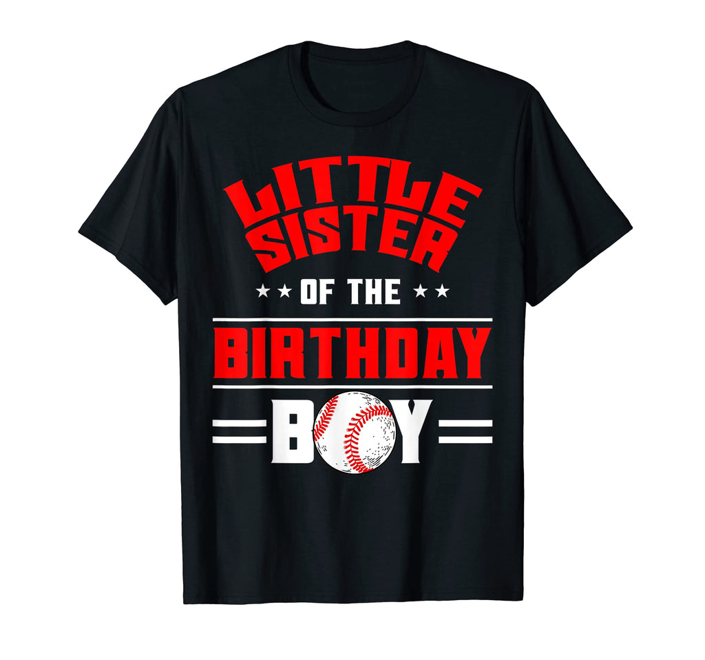 Little Sister Birthday Baseball Theme T-Shirt - Aesthetic Graphic Unisex - T-Shirt, Sweatshirt, Hoodie