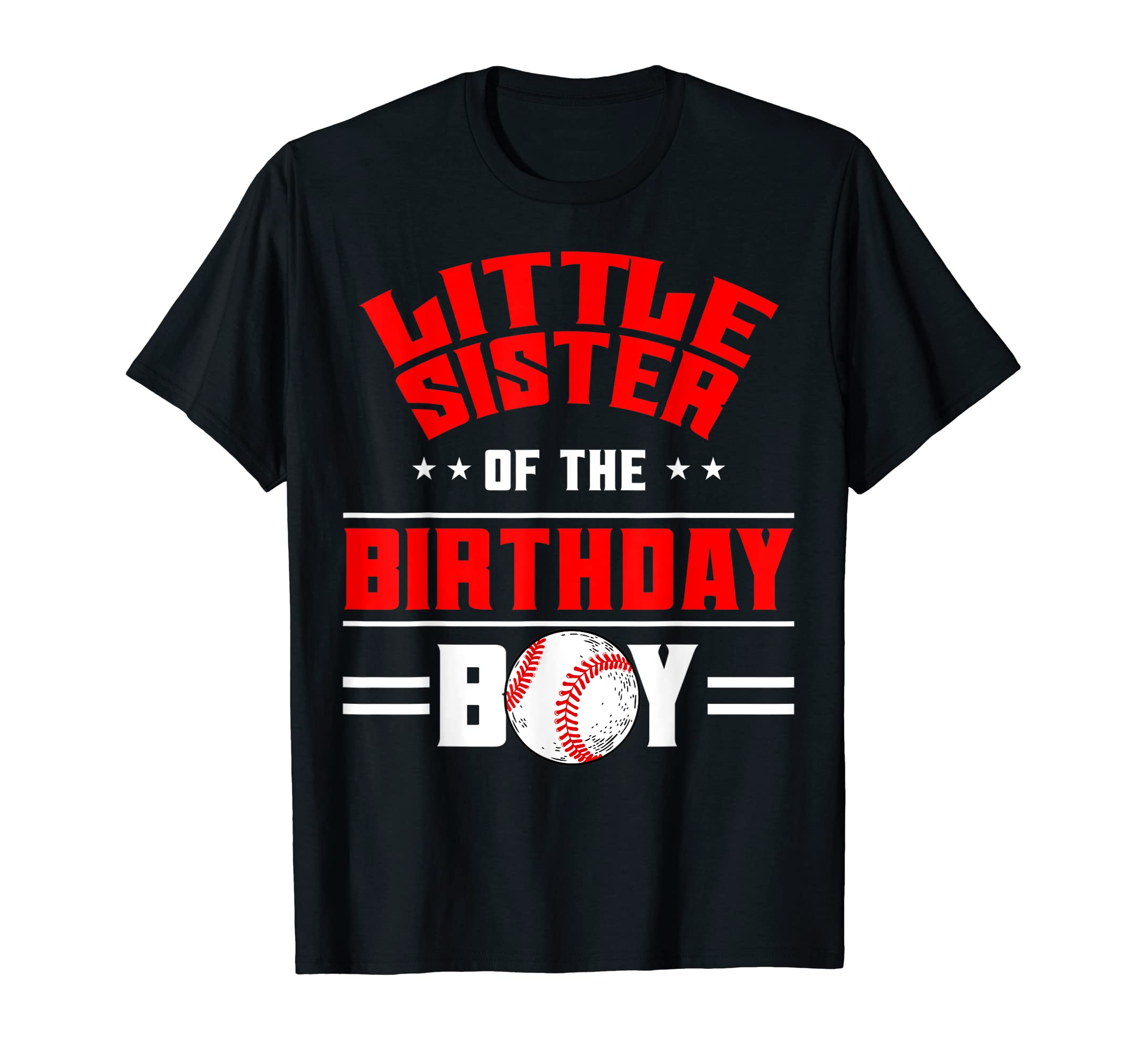 Little Sister Birthday Baseball Theme T-Shirt - Aesthetic Graphic Unisex - T-Shirt, Sweatshirt, Hoodie