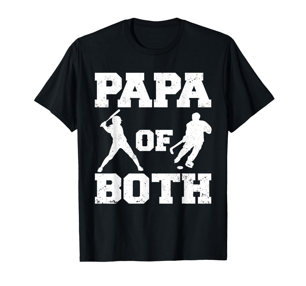Papa Both Funny Baseball Hockey Papa T-Shirt - Custom Art Print for Adults - T-Shirt, Sweatshirt, Hoodie
