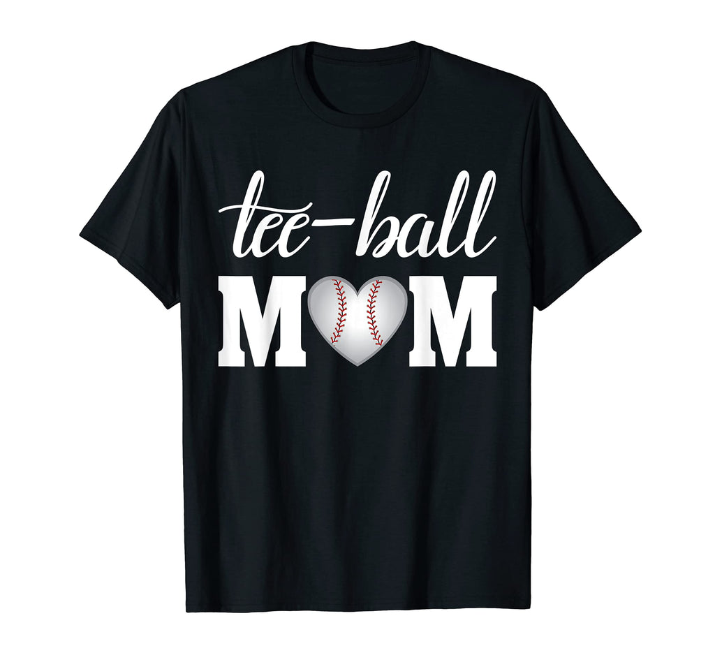 Funny Teeball Mom Ball Tball T-Shirt - Novelty Apparel Unisex - T-Shirt, Sweatshirt, Hoodie