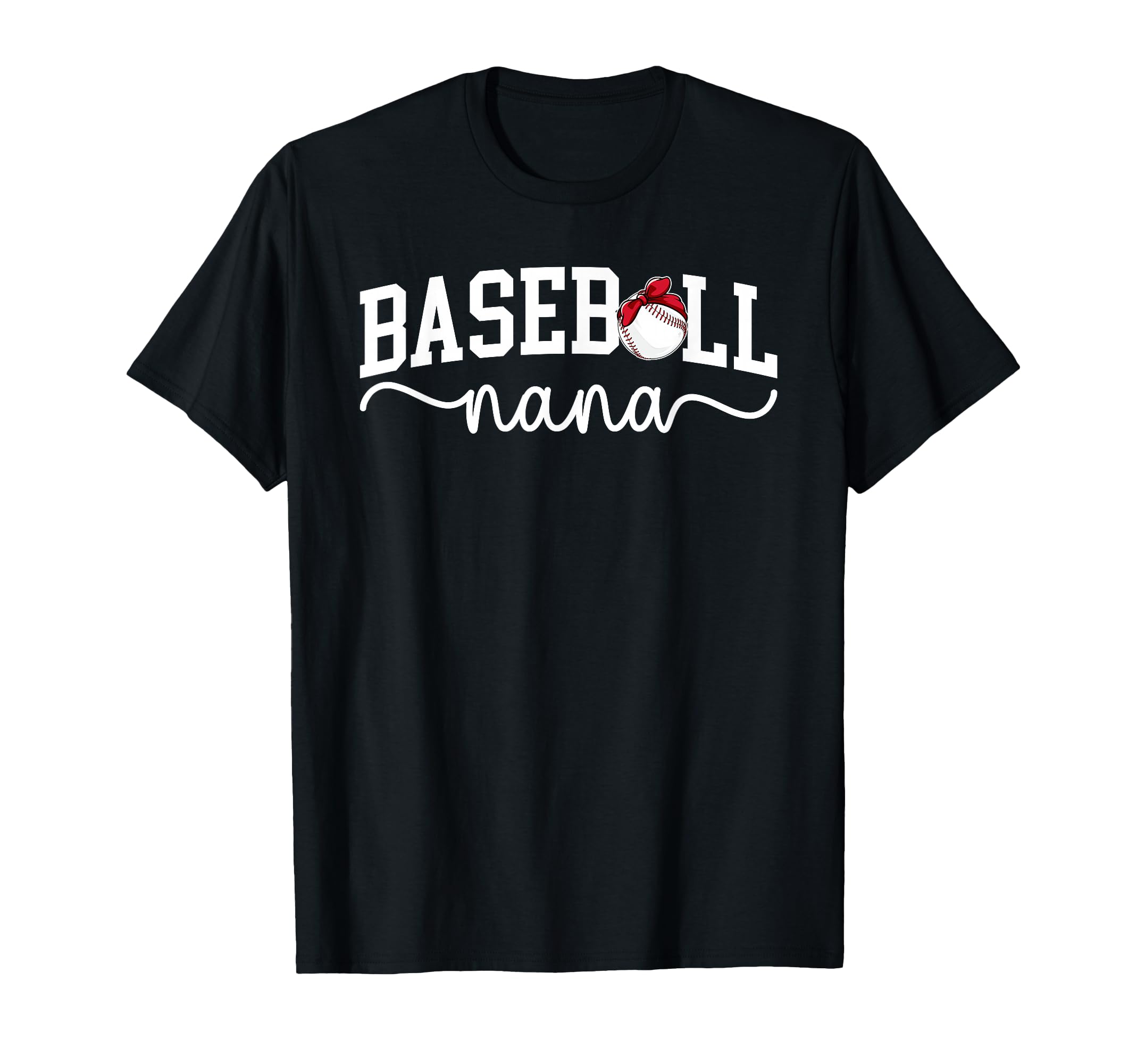 Baseball Nana Grandma Nana Baseball T-Shirt - Minimalist Print Unisex - T-Shirt, Sweatshirt, Hoodie