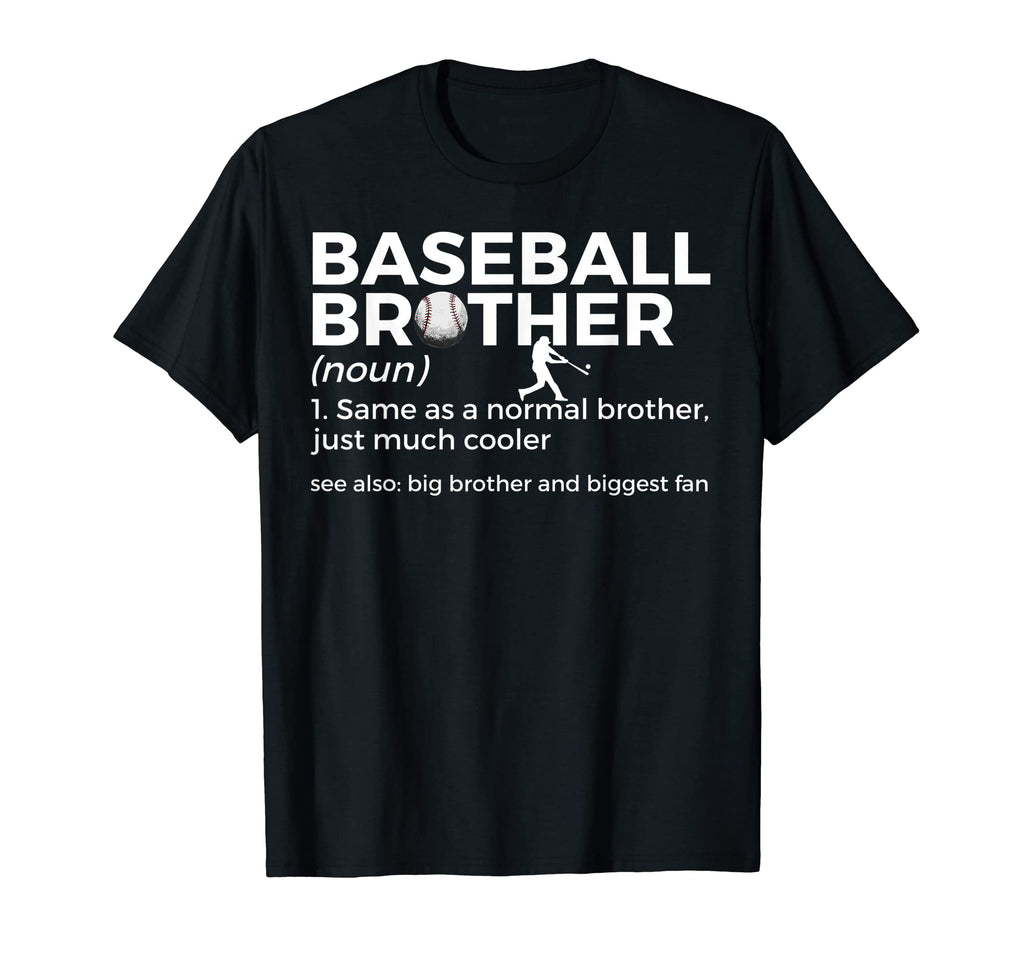 Baseball Brother Definition T-Shirt - Casual Everyday Wear for Adults - T-Shirt, Sweatshirt, Hoodie