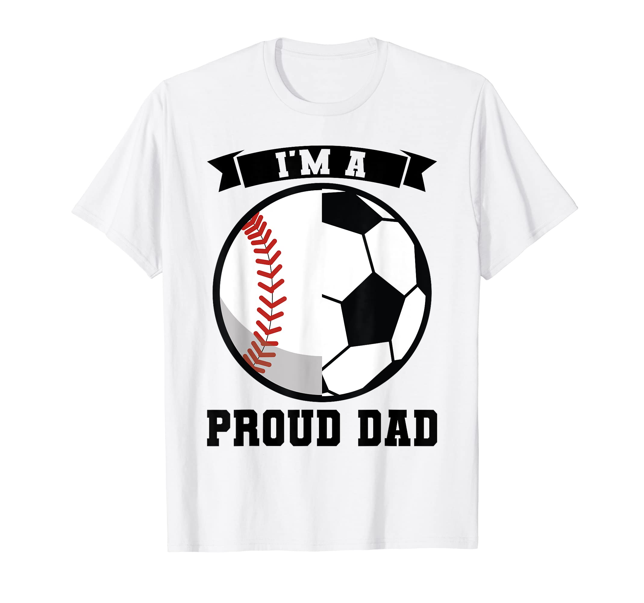 Mens Im Proud Dad Ball Dad T-Shirt - Graphic Print for Adults - T-Shirt, Sweatshirt, Hoodie