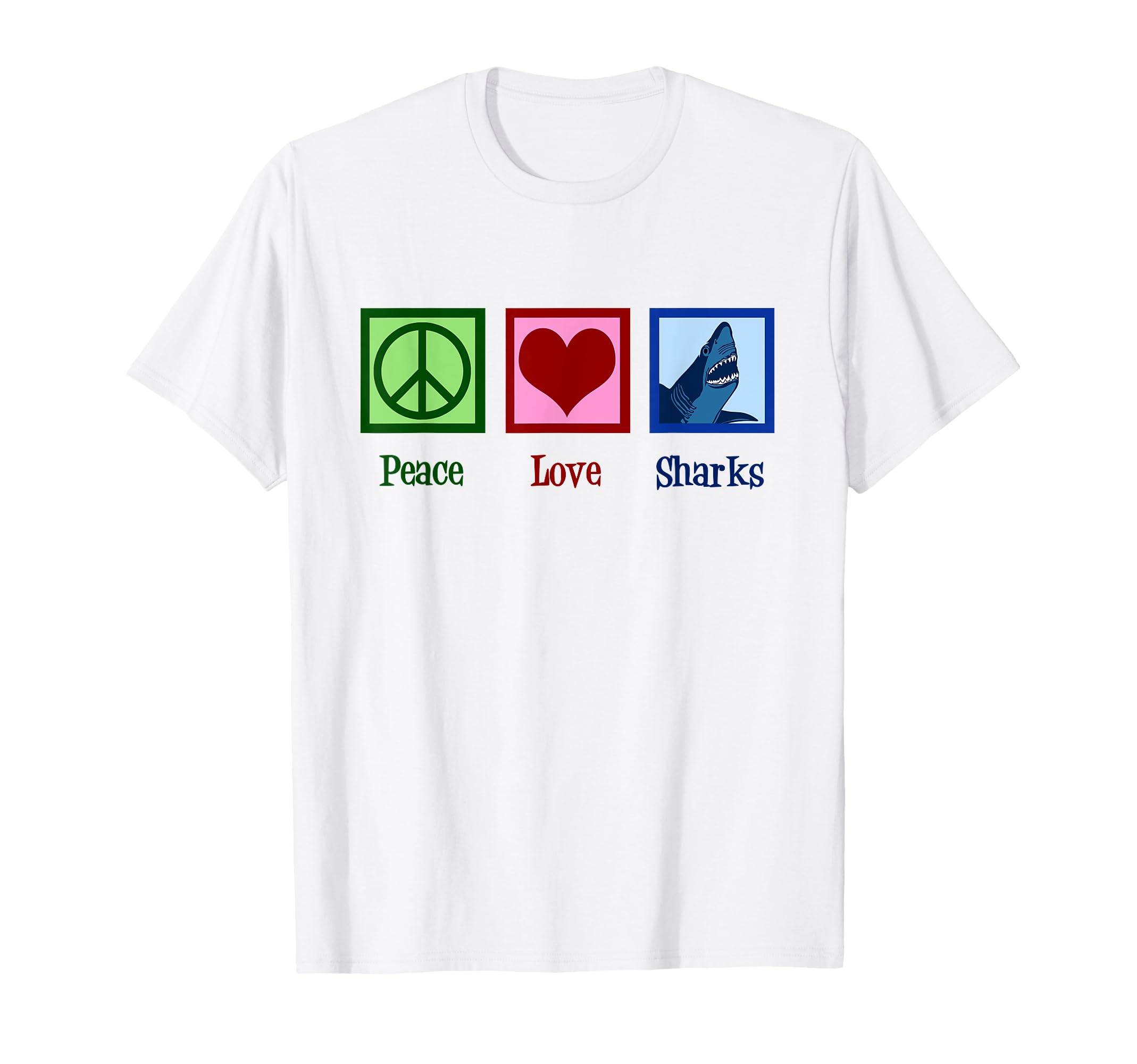 Peace Love Sharks T-Shirt - Custom Art Print Unisex - T-Shirt, Sweatshirt, Hoodie