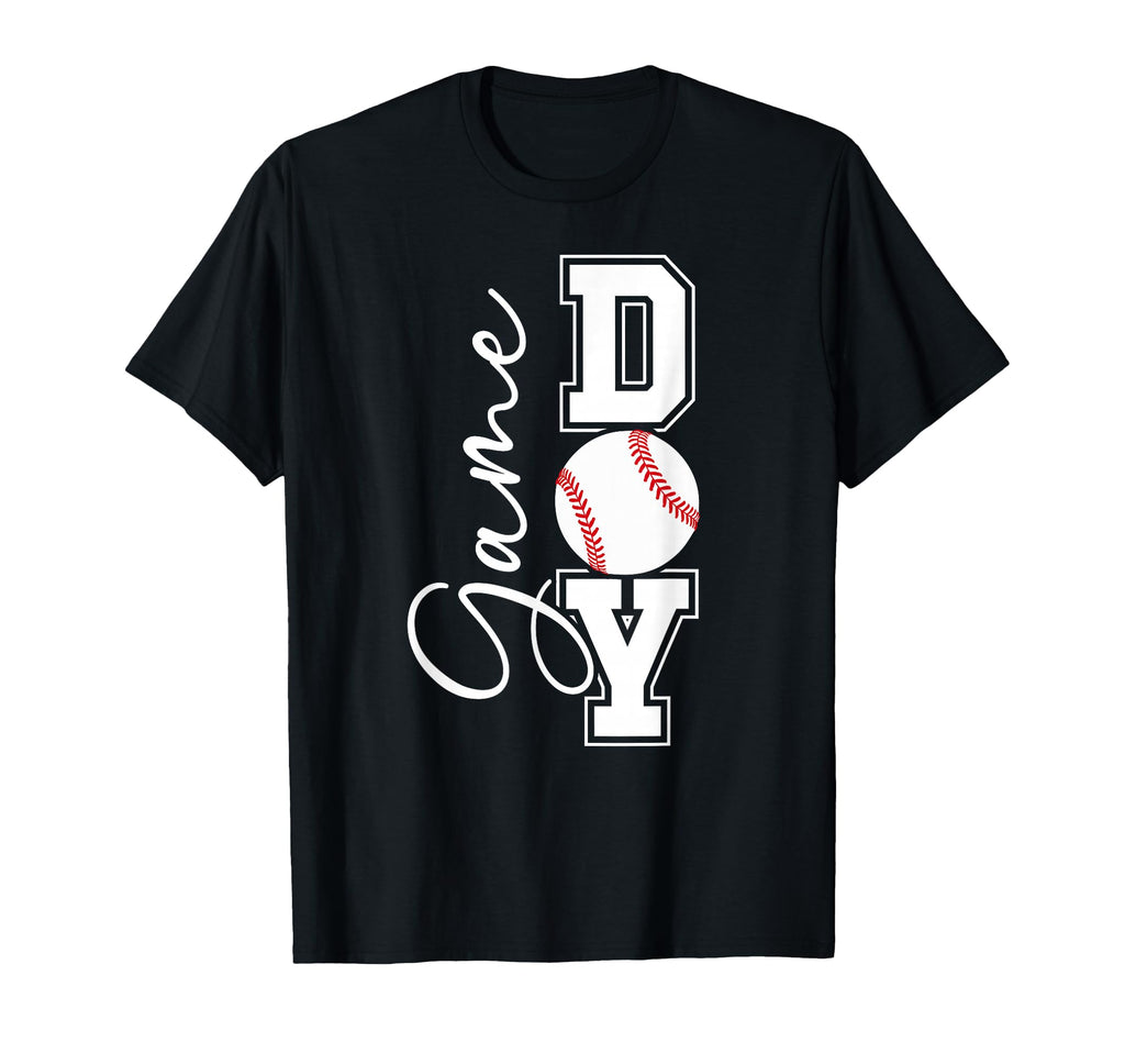 Game Day Funny Game Day Baseball Game Day T-Shirt - Unique Graphic Unisex - T-Shirt, Sweatshirt, Hoodie