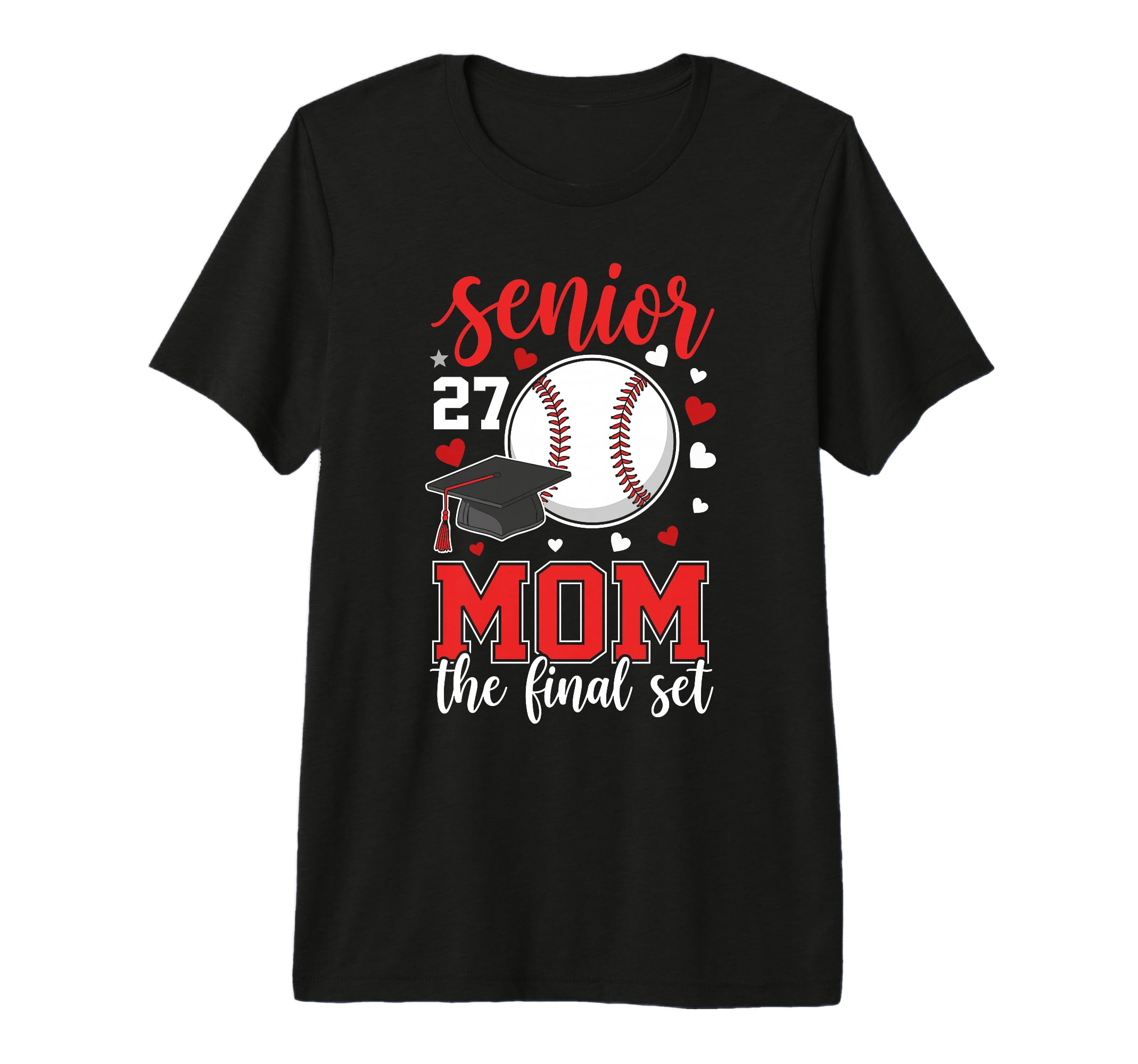 Baseball Senior 2027 Mom Final Set T-Shirt - Custom Art Print Unisex - T-Shirt, Sweatshirt, Hoodie