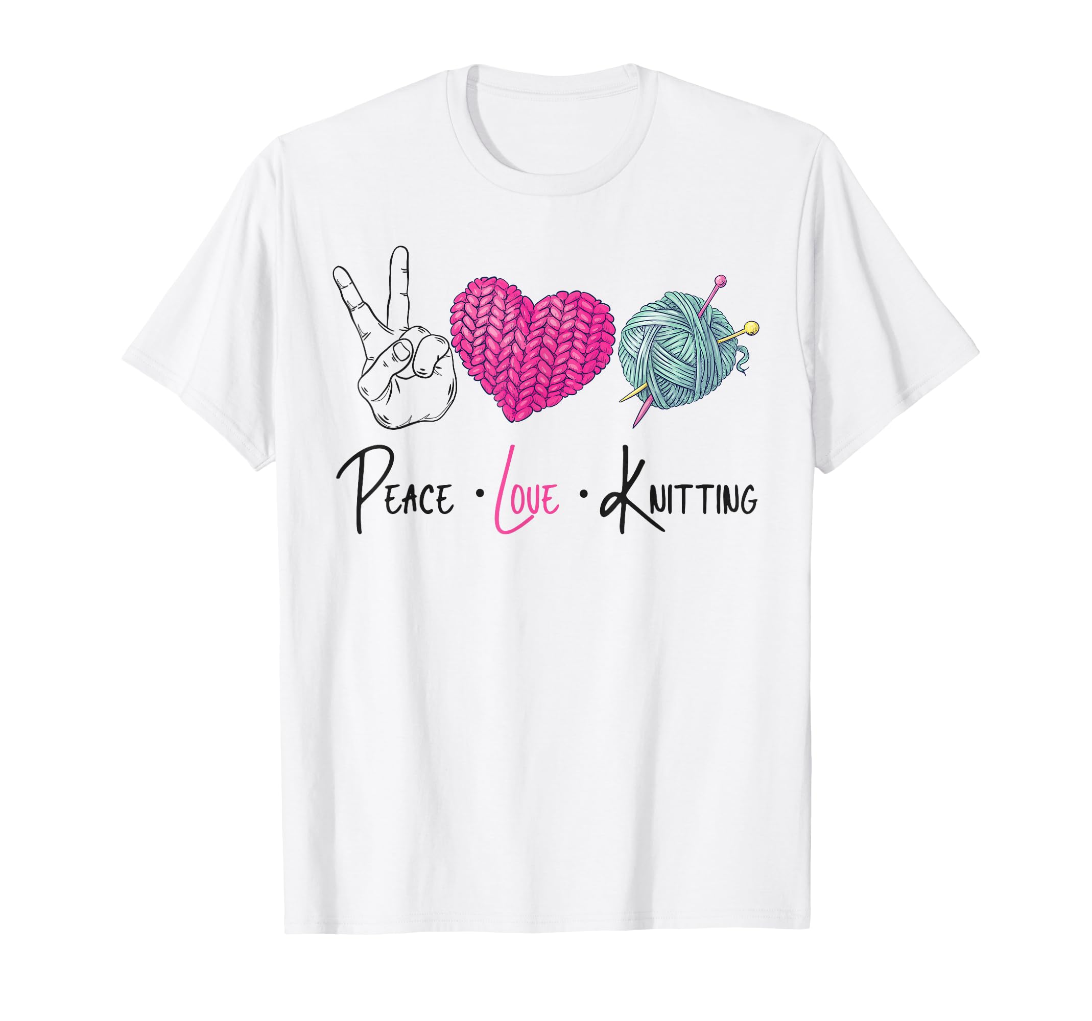 Knitting Knitter Peace Love Knitting T-Shirt - Graphic Print Men Women - T-Shirt, Sweatshirt, Hoodie