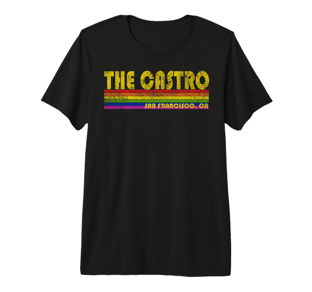Castro San Francisco Gay Pride T-Shirt - Trendy Graphic Men Women - T-Shirt, Sweatshirt, Hoodie