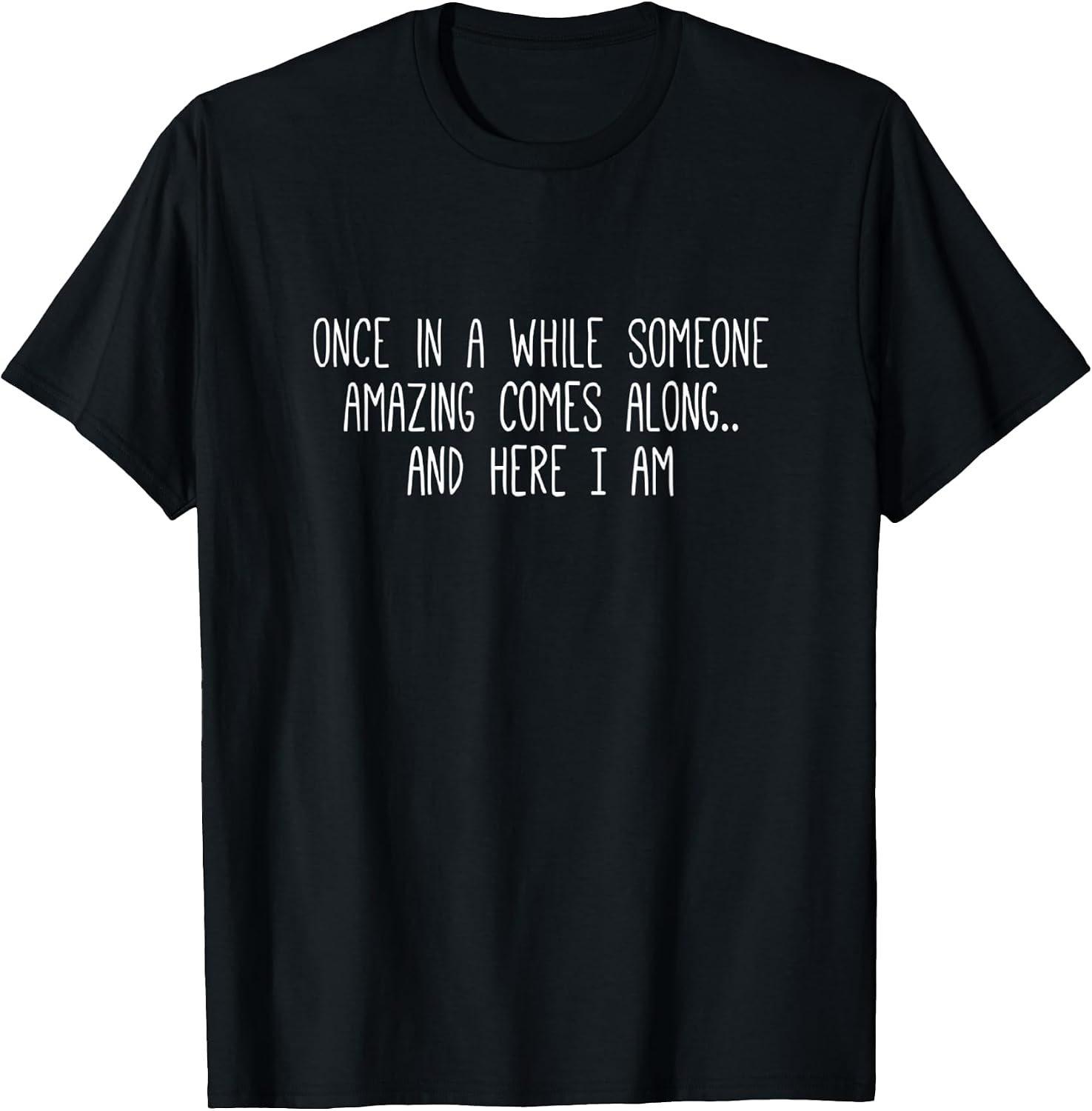Kent73 Funny Graphic Quote - Adult & Kids T-Shirts, Sweatshirts & Hoodies apparel design preview 1