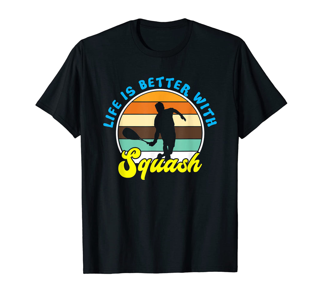 Life Is Better Squash Spor Vinatge Sunset T-Shirt - Trendy Graphic Unisex - T-Shirt, Sweatshirt, Hoodie