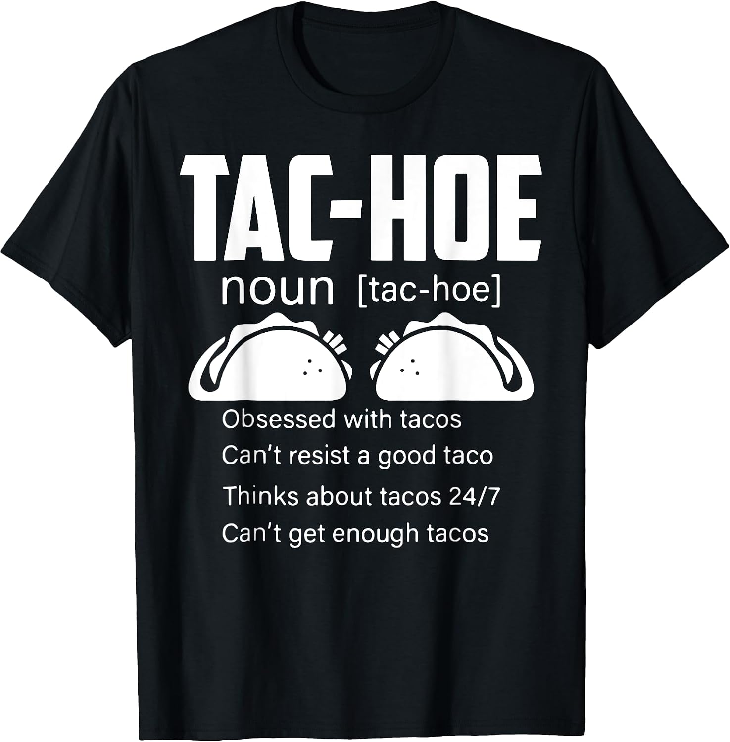 Funny TAC- HOE Definition - Adult & Kids T-Shirts, Sweatshirts & Hoodies apparel design preview 1