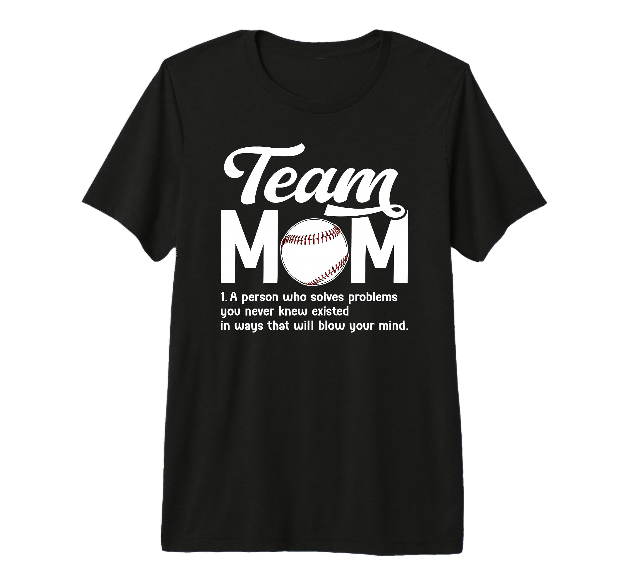 Baseball Team Mom Definition Baseball T-Shirt - Minimalist Print Unisex - T-Shirt, Sweatshirt, Hoodie