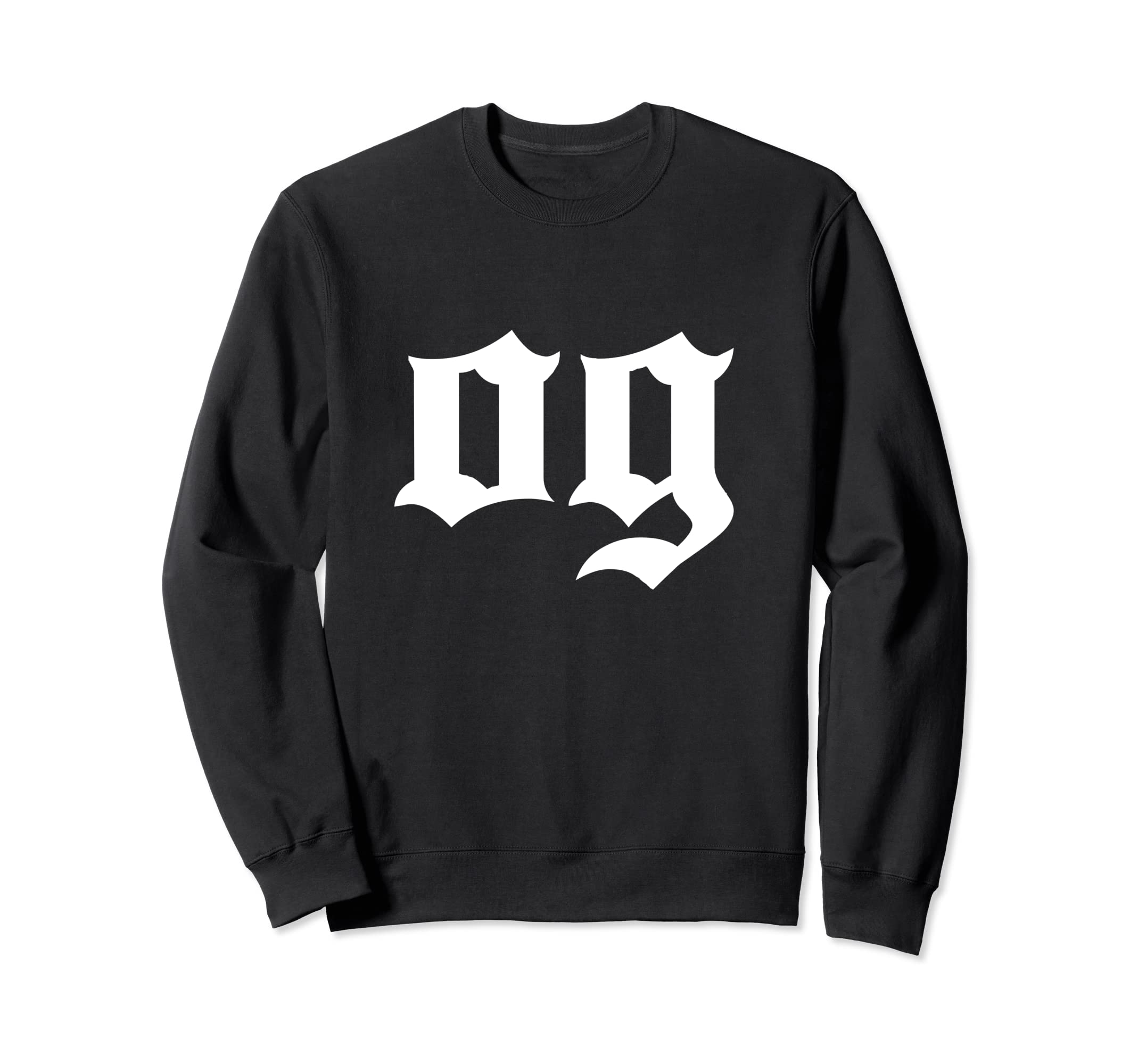 Og Original Gangster Old School Sweatshirt - Novelty Apparel for Adults - T-Shirt, Sweatshirt, Hoodie