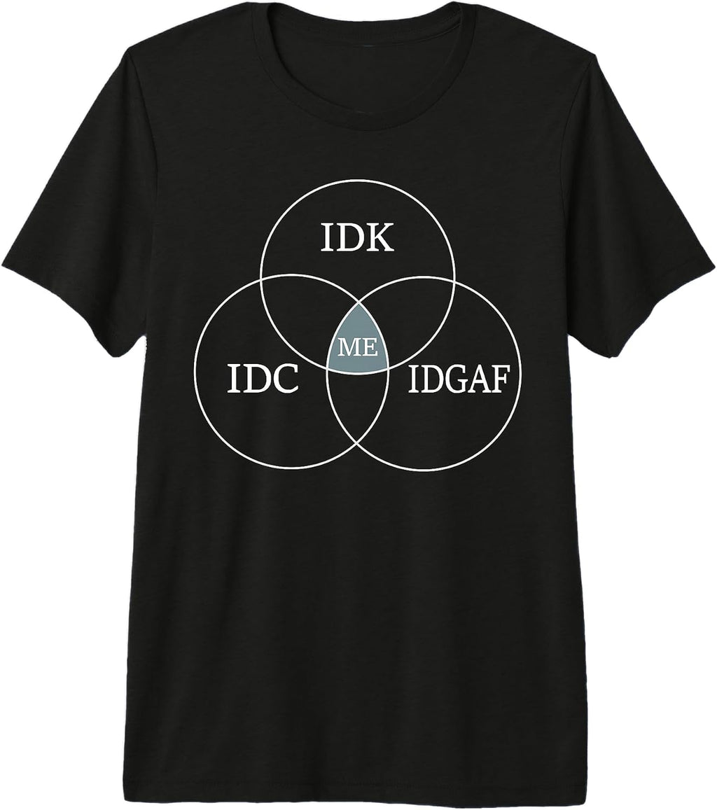 Venn Diagram IDGAF Funny Meme Science IDC IDK - Adult & Kids T-Shirts, Sweatshirts & Hoodies apparel design preview 1
