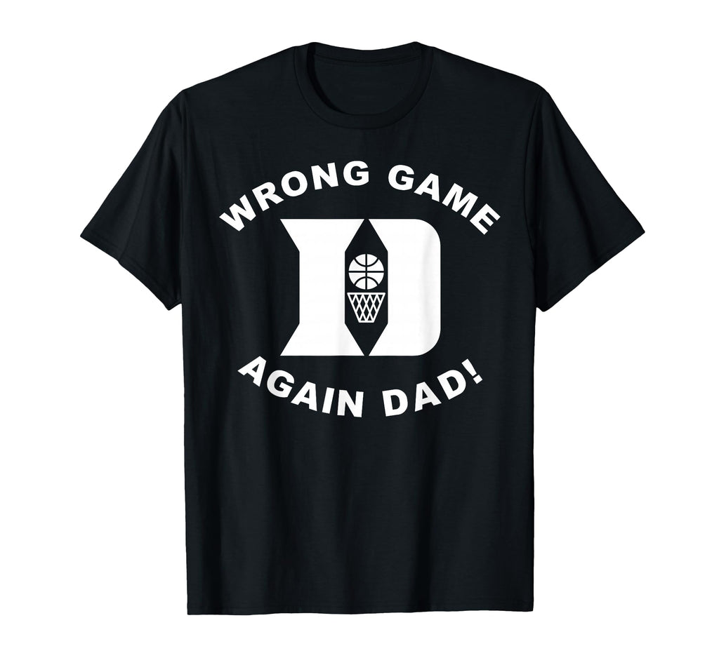 Dad Basketball Hoop Funny Game Day T-Shirt - Fun Novelty Design Men Women - T-Shirt, Sweatshirt, Hoodie