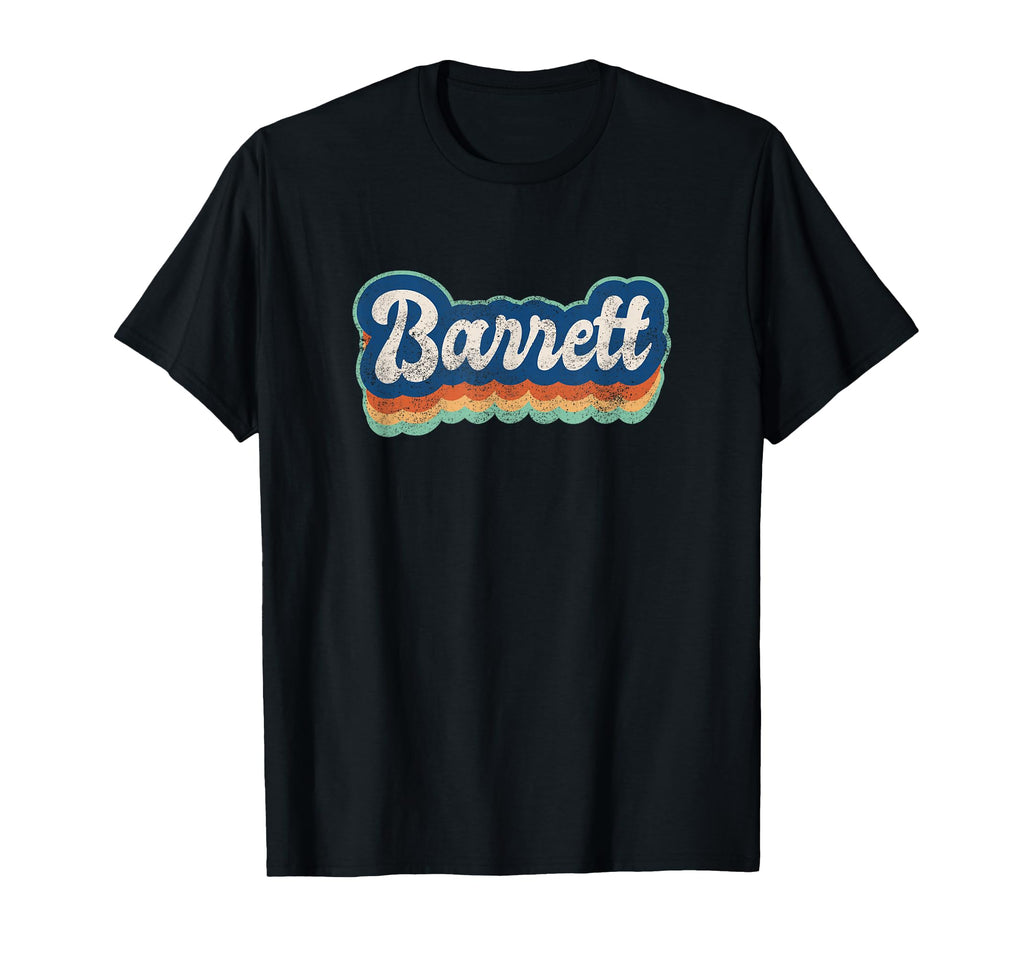 Barrett First Name 70S 80S Personalized T-Shirt - Novelty Apparel Unisex - T-Shirt, Sweatshirt, Hoodie